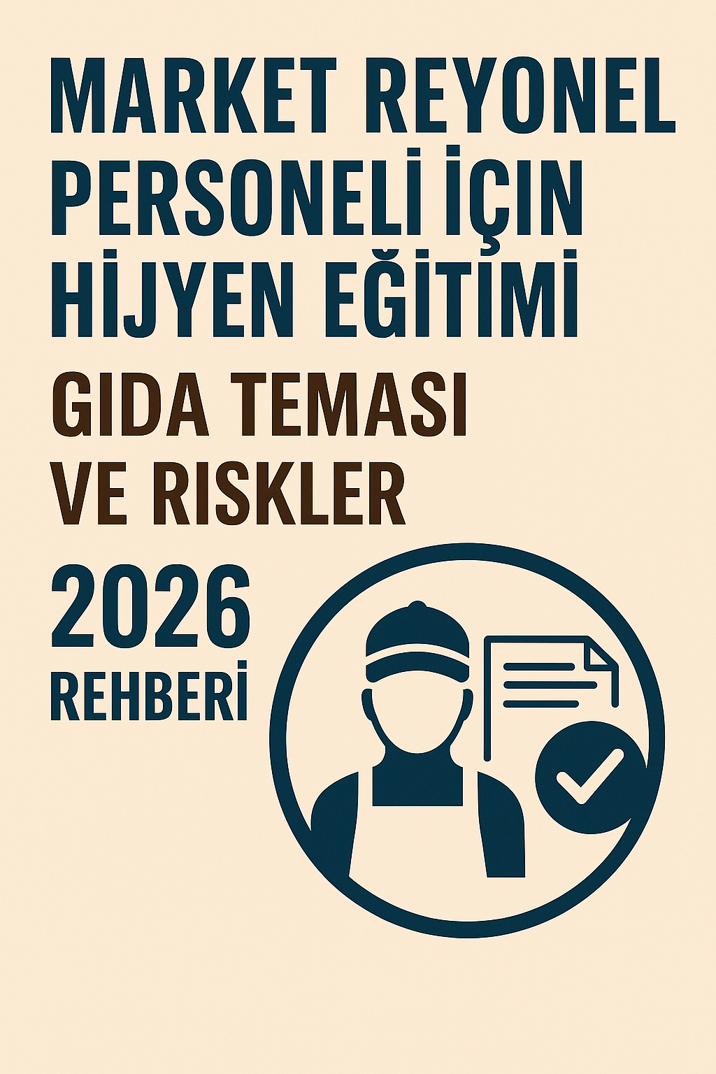 Market Reyon Personeli için Hijyen Eğitimi